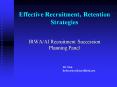 Effective Recruitment, Retention Strategies PowerPoint PPT Presentation