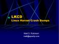 LKCD Linux Kernel Crash Dumps PowerPoint PPT Presentation