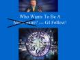 Who Wants To Be A Millionaire GI Fellow PowerPoint PPT Presentation