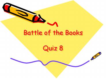 Battle of the Books Quiz 8