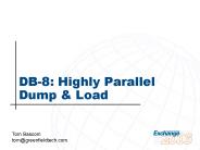 DB8: Highly Parallel Dump