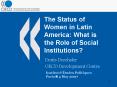 The Status of Women in Latin America: What is the Role of Social Institutions PowerPoint PPT Presentation