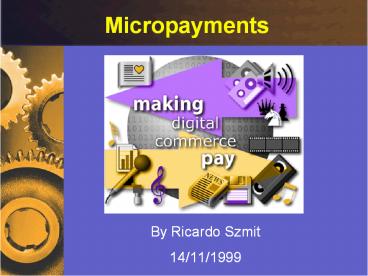 Micropayments