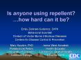 Is anyone using repellent how hard can it be PowerPoint PPT Presentation