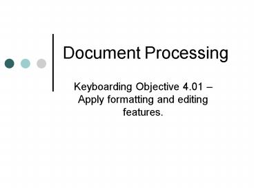 PPT – Document Processing PowerPoint presentation | free to view - id ...