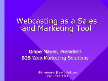 Webcasting as a Sales and Marketing Tool