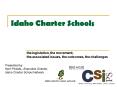 Idaho Charter Schools PowerPoint PPT Presentation
