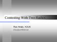 Contesting With Two Radios PowerPoint PPT Presentation