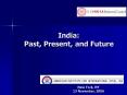 India: Past, Present, and Future PowerPoint PPT Presentation