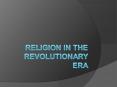 Religion in the revolutionary era PowerPoint PPT Presentation