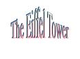 The Eiffel Tower PowerPoint PPT Presentation