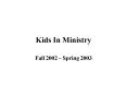 Kids In Ministry PowerPoint PPT Presentation