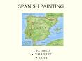 SPANISH PAINTING PowerPoint PPT Presentation