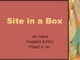Site in a Box PowerPoint PPT Presentation