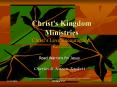 Christ's Kingdom Ministries Christ PowerPoint PPT Presentation