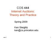 COS 444 Internet Auctions: Theory and Practice