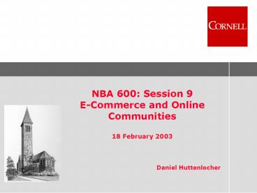 NBA 600: Session 9 ECommerce and Online Communities 18 February 2003