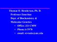 Thomas O. Henderson, Ph. D. PowerPoint PPT Presentation
