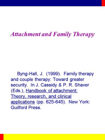 Attachment and Family Therapy