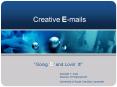 Creative Emails PowerPoint PPT Presentation