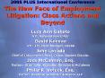The New Face of Employment Litigation: Class Actions an PowerPoint PPT Presentation