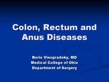 Colon, Rectum and Anus Diseases