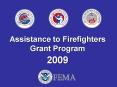 Assistance to Firefighters Grant Program PowerPoint PPT Presentation