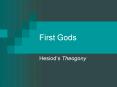 First Gods PowerPoint PPT Presentation