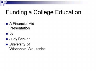 Funding a College Education