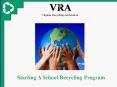 Starting A School Recycling Program PowerPoint PPT Presentation