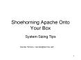 Shoehorning Apache Onto Your Box PowerPoint PPT Presentation