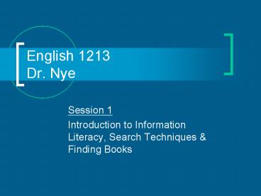English 1213 Dr. Nye