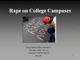 Rape on College Campuses PowerPoint PPT Presentation