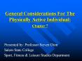 General Considerations For The Physically Active Individual: Chapter 7 PowerPoint PPT Presentation