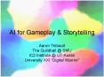AI for Gameplay PowerPoint PPT Presentation