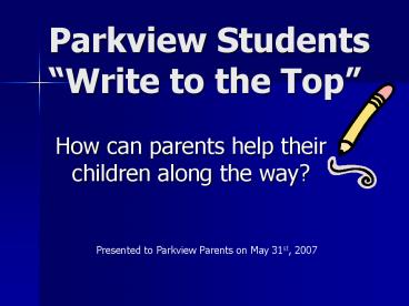Parkview Students Write to the Top