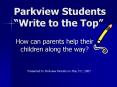 Parkview Students Write to the Top PowerPoint PPT Presentation