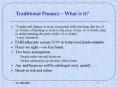 Traditional finance is more concerned with checking that two 8 oz. bottles of ketchup is close to th PowerPoint PPT Presentation