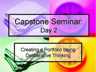 Capstone Seminar: Day 2