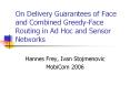 On Delivery Guarantees of Face and Combined Greedy-Face Routing in Ad Hoc and Sensor Networks PowerPoint PPT Presentation