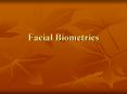 Facial Biometrics PowerPoint PPT Presentation