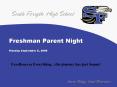 Freshman Parent Night Monday September 8, 2008 PowerPoint PPT Presentation