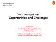 Face recognition: Opportunities and Challenges PowerPoint PPT Presentation