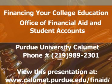 Financing Your College Education