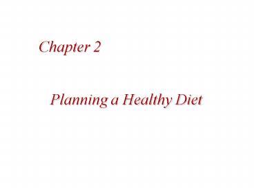Planning a Healthy Diet