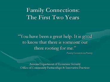 Family Connections: The First Two Years