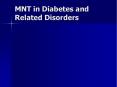 MNT in Diabetes and Related Disorders PowerPoint PPT Presentation