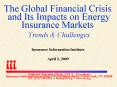 The Global Financial Crisis and Its Impacts on Energy Insurance Markets Trends PowerPoint PPT Presentation