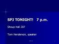 SPJ TONIGHT!  7 p.m. PowerPoint PPT Presentation