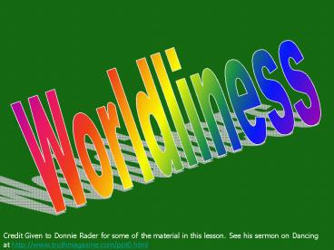 Worldliness